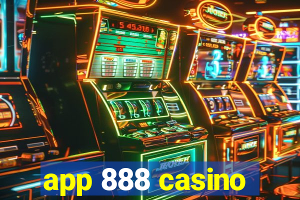 app 888 casino